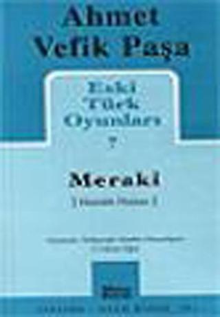 Meraki - Eski Türk Oyunları-7 - Ahmet Vefik Paşa - Mitos Boyut Yayınları