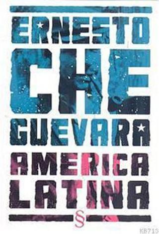 Ernesto Che Guevara America Latina - Ernesto Che Guevara - Everest Yayınları