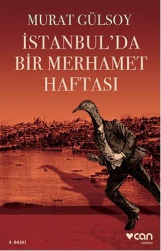 İstanbul'da Bir Merhamet Haftası - Murat Gülsoy - Can Yayınları