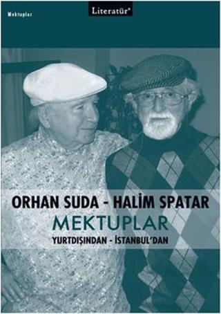 Mektuplar - M. Halim Spatar - Literatür Yayıncılık