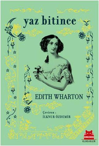 Yaz Bitince - Edith Wharton - Kırmızı Kedi Yayınevi