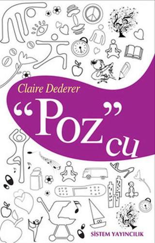 Poz'cu - Claire Dederer - Sistem Yayıncılık