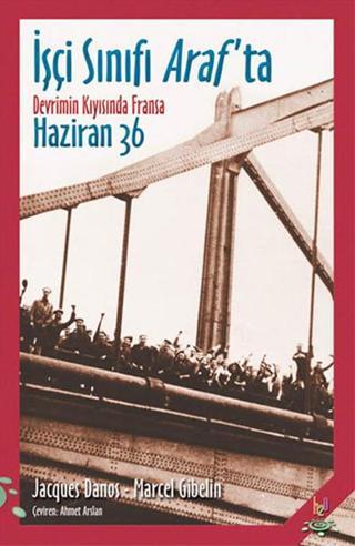 İşçi Sınıfı Araf'ta - Marcel Gibelin - h2o Kitap