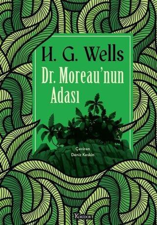 Dr. Moreau'nun Adası - Bez Ciltli - H.G. Wells - Koridor Yayıncılık