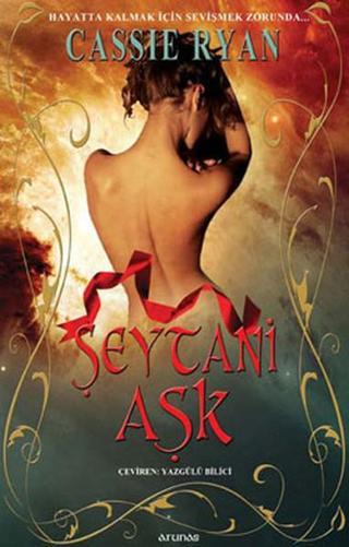 Şeytani Aşk - Cassie Ryan - Arunas Yayıncılık