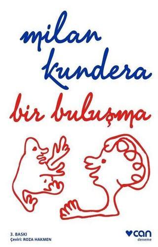 Bir Buluşma - Milan Kundera - Can Yayınları