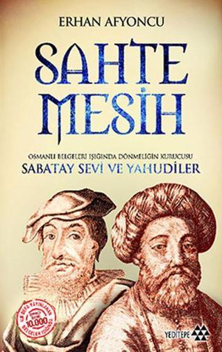 Sahte Mesih - Erhan Afyoncu - Yeditepe Yayınevi