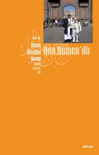Ano Yemen'dir - Süreyya Sırma - Beyan Yayınları