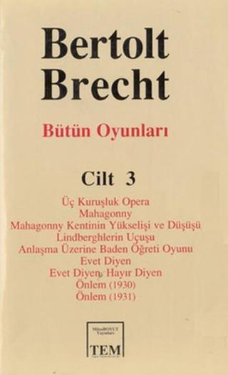 Bütün Oyunları-03 / Bertolt Brecht - Kolektif  - Mitos Boyut Yayınları