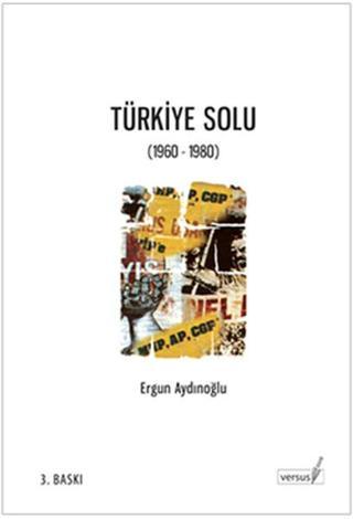 Türkiye Solu (1960-1980) - Ergun Aydınoğlu - Versus