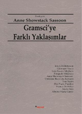 Gramsci'ye Farklı Yaklaşımlar - Anne Showstack Sassoon - Dipnot