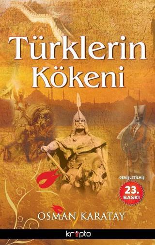 Türklerin Kökeni - Osman Karatay - Kripto