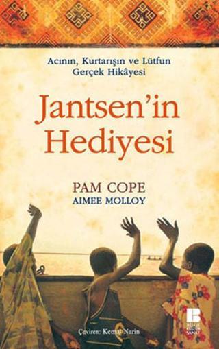 Jantsen'in Hediyesi - Pam Cope - Bilge Kültür Sanat