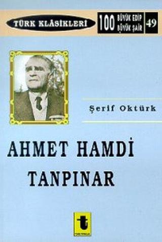 Ahmet Hamdi Tanpınar - Ahmet Hamdi Tanpınar - Toker Yayınları