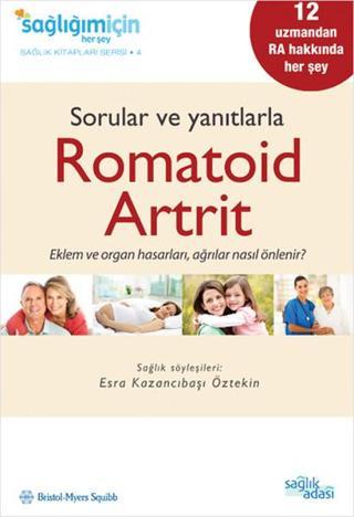 Sorular ve Yanıtlarla Romatoid Artrit - Kolektif  - Sağlık Adası