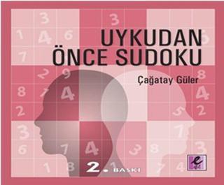 Uykudan Önce Sudoku - Çağatay Güler - Efil Yayınevi Yayınları