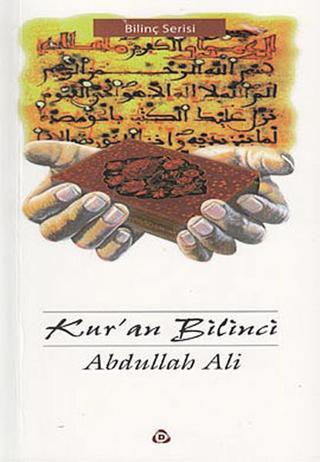 Kur'an Bilinci - Abdullah Ali - Düşün Yayınları