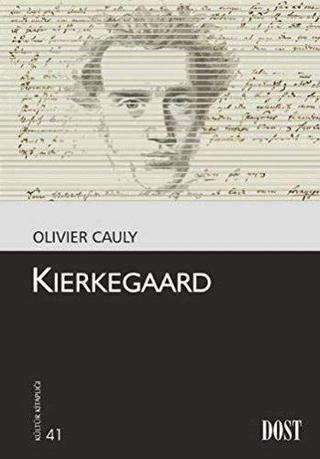 Kierkegaard - Oliver Cauly - Dost Kitabevi