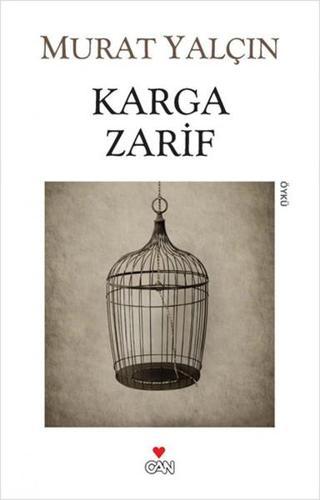 Karga Zarif - Murat Yalçın - Can Yayınları