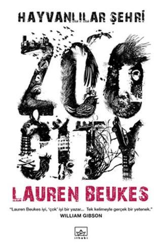 Hayvanlılar Şehri - Lauren Beukes - İthaki Yayınları