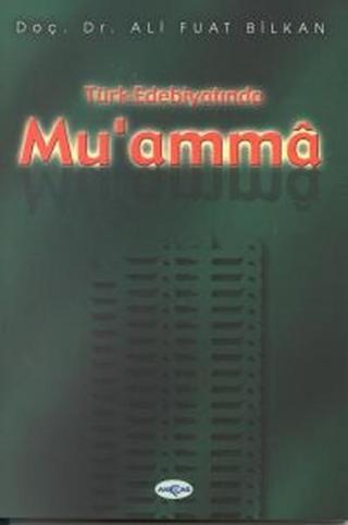Türk Edebiyatında Mu'amma - Akçağ Yayınları