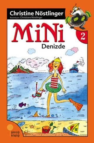 Mini Dizisi 2 - Mini Denizde - Christine Nöstlinger - Günışığı Kitaplığı