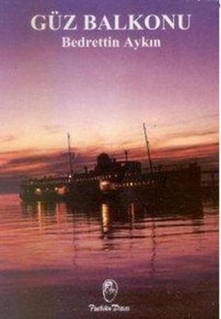 Güz Balkonu - Belge Yayınları