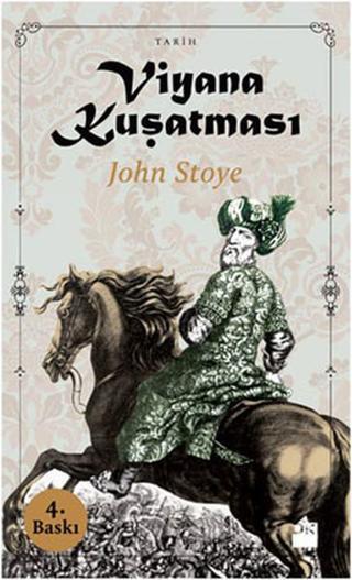 Viyana Kuşatması - John Stoye - Doğan Kitap