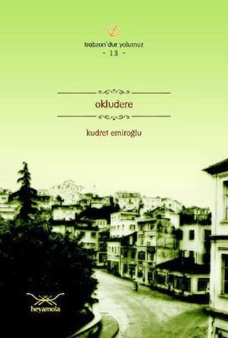 Okludere - Kudret Emiroğlu - Heyamola Yayınları