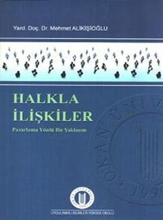 Halkla İlişkiler - Mehmet Alikişioğlu - Okan Üniversitesi Yayınları