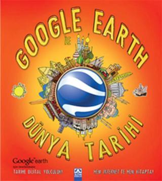 Google Earth ile Dünya Tarihi Penny Worms Altın Kitaplar