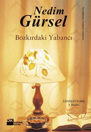 Bozkırdaki Yabancı - Nedim Gürsel - Doğan Kitap