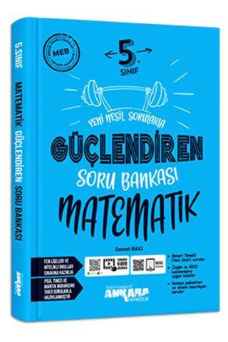 5.sınıf Matematik Güçlendiren Soru Bankası - Ankara Yayıncılık