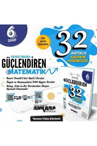 6. Sınıf Güçlendiren Matematik 32 Haftalık Kazanım Denemesi (yeni Baskı) - Ankara Yayıncılık