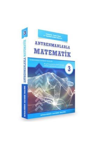 Antremanlarla Matematik 3 - Antrenman Yayıncılık
