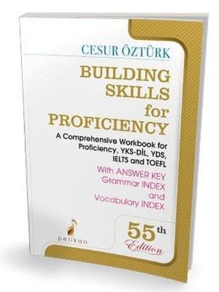 Building Skills for Proficiency - Cesur Öztürk - Pelikan Yayınları