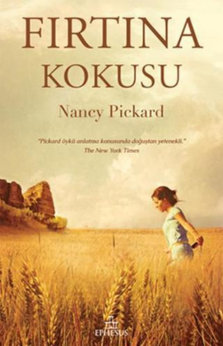 Fırtına Kokusu - Nancy Pickard - Ephesus Yayınları