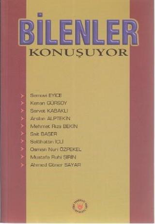 Bilenler Konuşuyor - Mehmet Rıza Bekin - Türk Edebiyatı Vakfı Yayınları