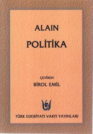 Politika - Alain  - Türk Edebiyatı Vakfı Yayınları