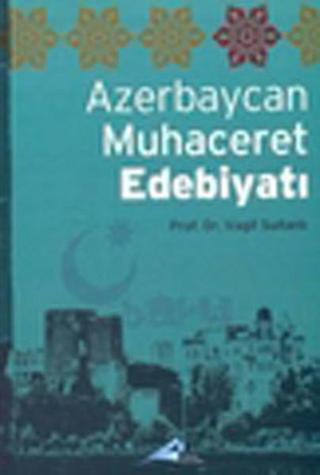 Azerbaycan Muhaceret Edebiyatı - Vagif Sultanlı - Avrupa Yakası Yayınları