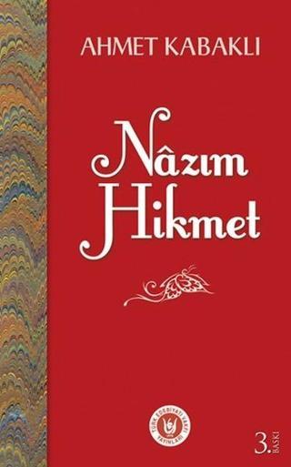 Nazım Hikmet - Ahmet Kabaklı - Türk Edebiyatı Vakfı Yayınları