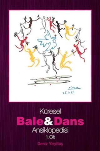 Küresel Bale ve dans Ansiklopedisi 1. Cilt - Deniz Yeşiltaş - Kalkedon
