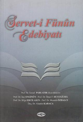 Servet-i Fünun Edebiyatı İsmail Parlatır Akçağ Yayınları