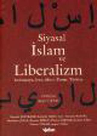 Siyasal İslam ve Liberalizm - Ayşen Uysal - Yakın Kitabevi