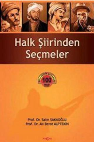 Halk Şiirinden Seçmeler - Prof. Dr. Saim Sakaoğlu - Akçağ Yayınları