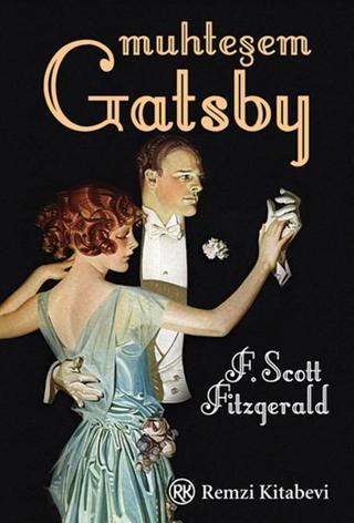 Muhteşem Gatsby - F. Scott Fitzgerald - Remzi Kitabevi