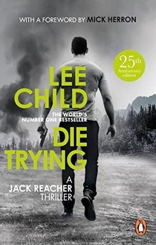 Die Trying (Jack Reacher) - Kolektif  - Transworld Publishers Ltd