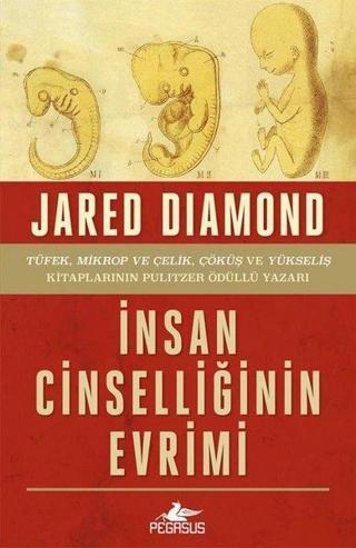 İnsan Cinselliğinin Evrimi - Jared Diamond - Pegasus Yayınevi