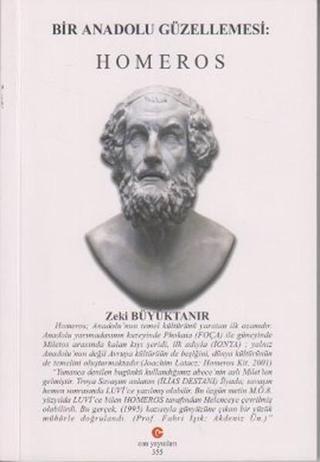 Bir Anadolu Güzellemesi: Homeros - Zeki Büyüktanır - Can Yayınları (Ali Adil Atalay)