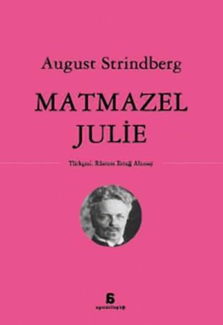 Matmazel Julie August Strindberg Agora Kitaplığı